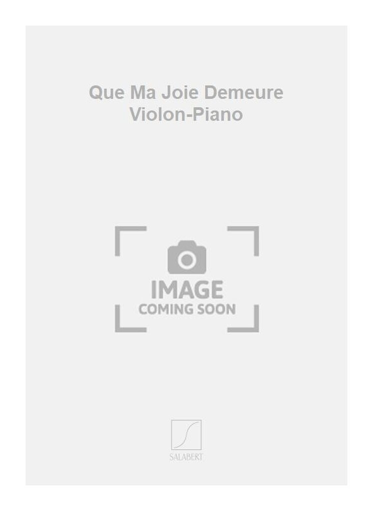 Que Ma Joie Demeure Violon-Piano